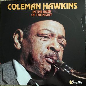 Coleman Hawkins “In The Hush Of The Night” LP